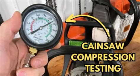 chainsaw compression test kit|best compression tester for chainsaw.